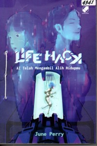 Image of Life hack : AI telah mengambil alih hidupmu