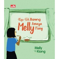 Image of Nge-teh bareng Melly Amaya Kiong
