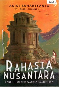 Image of Rahasia Nusantara : candi misterius Wangsa Syailendra