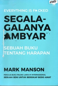 Image of Segala-galanya ambyar : sebuah buku tentang harapan