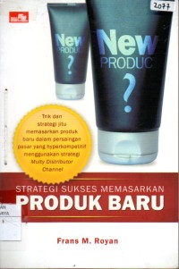 Image of Strategi sukses memasarkan produk baru