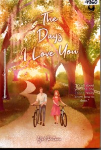 Image of The days I love you