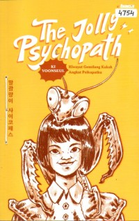 Image of The Jolly psychopath : riwayat gemilang kakak angkat psikopatku