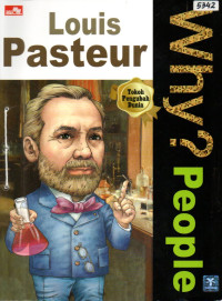 Image of Why? people : Louis Pasteur