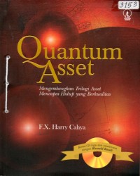 Image of Quantum asset: mengembangkan Triologi asset mencapai hidup yang berkualitas