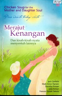 Image of Chicken soup for the mother and daughter soul : para wanita berbagi cerita merajut kenangan