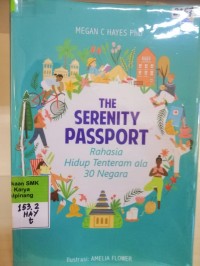 Image of The serenity passport : rahasia hidup tenteram ala 30 negara
